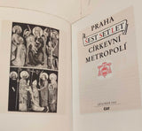 PRAHA ŠEST SET LET CÍRKEVNÍ METROPOLÍ. - 1944. 1. vyd. Úprava KUBAŠTA.