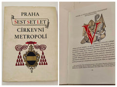 PRAHA ŠEST SET LET CÍRKEVNÍ METROPOLÍ. - 1944. 1. vyd. Úprava KUBAŠTA.