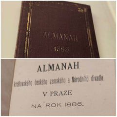 ALMANAH KRÁLOVSKÉHO ČESKÉHO ZEMSKÉHO A NÁRODNÍHO DIVADLA V PRAZE NA ROK 1886.