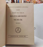 MAC-ORLAN; PIERRE: MEZINÁRODNÍ VENUŠE. - 1926. Obálka (lino) JOSEF ČAPEK.