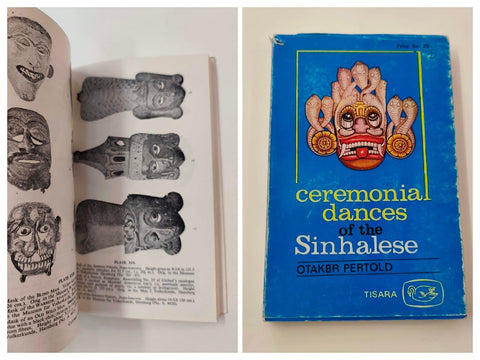 Pertold, Otakar. Ceremonial Dances of the Sinhalese. An Inquiry into Sinhalese Folk Religion.
