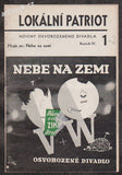 LOKÁLNÍ PATRIOT. Noviny Osvobozeného divadla. Roč. IV. č. 1. - 1936. /NEBE NA ZEMI/