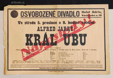ALFRED JARRY: KRÁL UBU. Osvobozené divadlo, 5. prosinec 1928. Hotel Adria, Václavském nám.