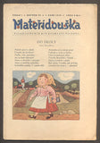 MATEŘÍDOUŠKA - Čtrnáctideník pro nejmenší čtenáře. - 1949.