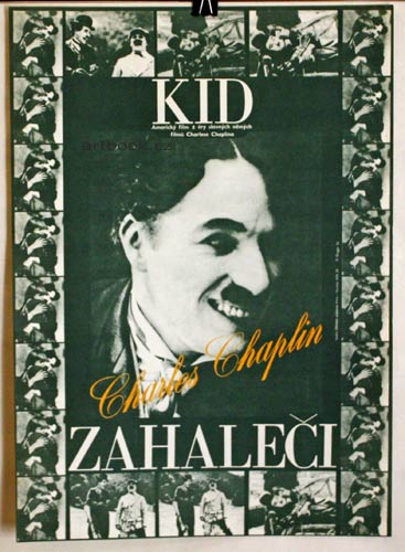 KID - ZAHALEČI. / 1974. Režie: Charles Chaplin. Autor plakátu MILAN GRYGAR. 400x290