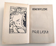 BOYLESVE; RENÉ: MOJE LÁSKA / VILLIERS DE L'ISLE-ADAM: KRUTÉ POVÍDKY / RÉGNIER; HENRI DE: NEOBYČEJNÍ MILENCI. - 1906. 1908. KDA.