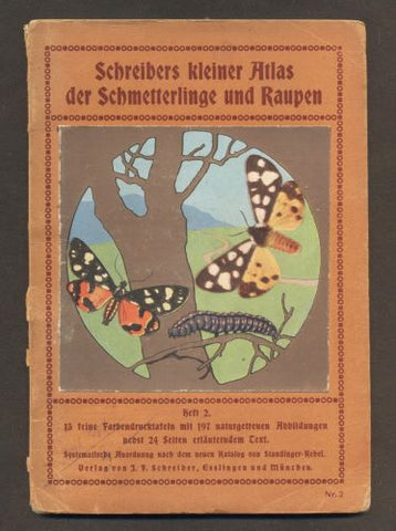 SCHREIBERS KLEINER ATLAS DER SCHMETTERLINGE UND RAUPEN. - Heft 2.