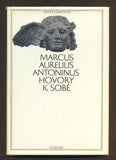 MARCUS AURELIUS, ANTONIUS: HOVORY K SOBĚ. - 1975.
