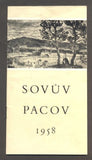 Sova - ANTONÍNU SOVOVI KYTKA POLNÍHO KVÍTÍ Z PACOVA 1958.