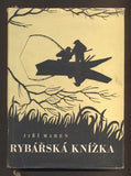 Janeček - MAHEN, JIŘÍ: RYBÁŘSKÁ KNÍŽKA. / 1956.