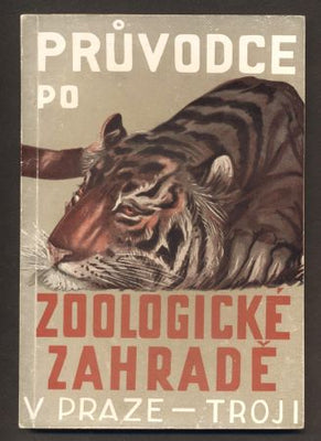 JANDA, JIŘÍ: PRŮVODCE PO ZOOLOGICKÉ ZAHRADĚ V PRAZE - TROJI. - 1935.