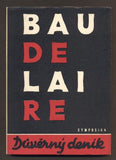 BAUDELAIRE, CHARLES: DŮVĚRNÝ DENÍK. - 1948. PROKLETÍ BÁSNÍCI.