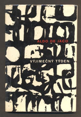 DE JACO, ALDO: VÝJIMEČNÝ TÝDEN. - 1962.