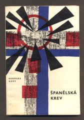 GOVY, GEORGES: ŠPANĚLSKÁ KREV. - 1962.