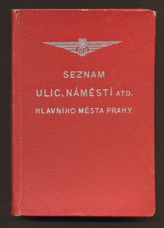 SEZNAM ULIC, NÁMĚSTÍ atd. HLAVNÍHO MĚSTA PRAHY. - 1951.
