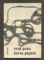 PONS, RENÉ: BARVA POPELA. - 1968.