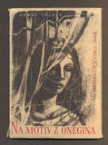 ŠAJNER, DONÁT: NA MOTIV Z ONĚGINA. - 1946.