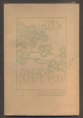 HAVLASA, JAN: ZAHRADA SPLNĚNÉ TOUHY. - 1919. /cestopis/