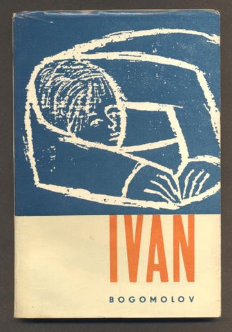 BOGOMOLOV, VLADIMÍR: IVAN. - 1963. /60/