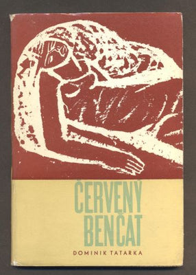 TATARKA, DOMINIK: ČERVENÝ BENČAT. - 1964. /60/