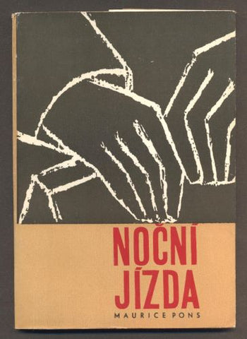 PONS, MAURICE: NOČNÍ JÍZDA. - 1963. /60/