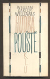 WILLIAMS, WILLIAM CARLOS: HUDBA POUŠTĚ. - 1964. Plamen.