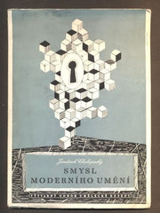 CHALUPECKÝ; JINDŘICH: SMYSL MODERNÍHO UMĚNÍ. - 1944. 1. vyd. Obálka FRANTIŠEK HUDEČEK.