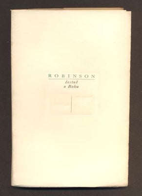 ROBINSON; JOHN A. T.: ČESTNĚ O BOHU. - 1969. Edice Váhy. /filosofie/