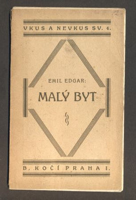 EDGAR, EMIL: MALÝ BYT. - (1923).