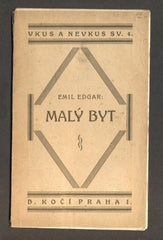EDGAR, EMIL: MALÝ BYT. - (1923).