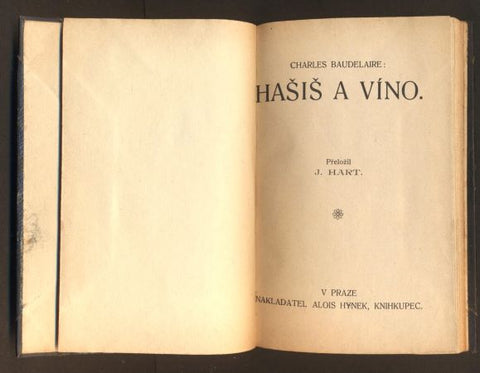 BAUDELAIRE, CHARLES: HAŠIŠ A VÍNO. - (mezi 1910 a 1925).
