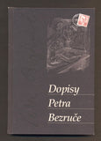 Cetkovský - DOPISY PETRA BEZRUČE. - 2018.