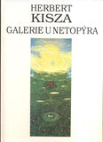 KISZA, HERBERT: GALERIE U NETOPÝRA. - 1994.