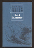 GRASS, GÜNTER: ŽABÍ LAMENTO. - 1996.