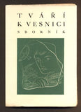 TVÁŘÍ K VESNICI. SBORNÍK. Redigoval JAN ČAREK. - 1936. /ruralismus/