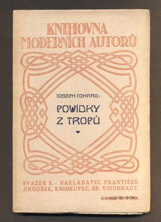 CONRAD, JOSEPH: POVÍDKY Z TROPŮ. - (1917).