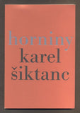 ŠIKTANC, KAREL: HORNINY. - 2016.