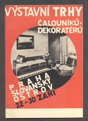 VÝSTAVNÍ TRHY ČALOUNÍKŮ A DEKORATÉRŮ. Reklamní pohlednice.