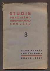 HRABÁK, JOSEF: SMILOVA ŠKOLA - ROZBOR BÁSNICKÉ STRUKTURY. - 1941.