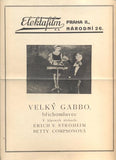 Erich V. Stroheim; Betty Compson - VELKÝ GABBO, BŘICHOMLUVEC. - 1929.