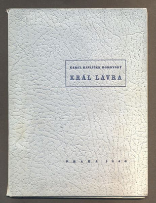 HAVLÍČEK BOROVSKÝ, KAREL: KRÁL LÁVRA. - 1940.