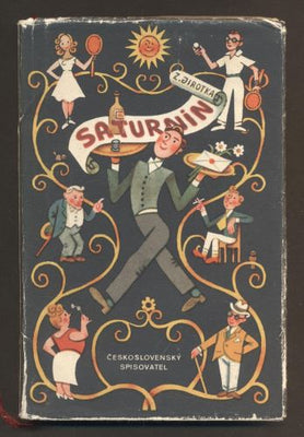 JIROTKA, ZDENĚK: SATURNIN. - 1954.