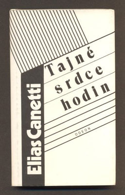 CANETTI, ELIAS: TAJNÉ SRDCE HODIN. - 1989.