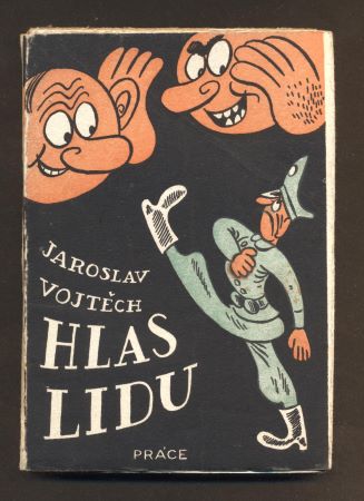Sekora - VOJTĚCH, JAROSLAV: HLAS LIDU. / 1945.