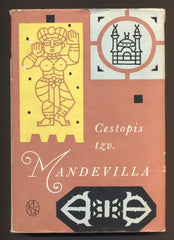 CESTOPIS TZV. MANDEVILLA. - 1963. Živá díla minulosti.