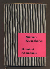 KUNDERA, MILAN: UMĚNÍ ROMÁNU. - 1960. 1. vydání.