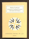 LARBAUD, VALERY: FERMINA MÁRQUEZOVÁ. DĚTSKÉ POVÍDKY. - 1977. Světová četba.