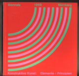 Konstruktive Kunst: Elemente und Prinzipien. Biennale Nurnberg, 1969.
