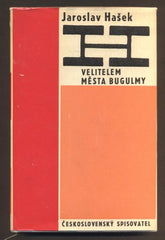 HAŠEK, JAROSLAV: VELITELEM MĚSTA BUGULMY. - 1966.