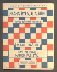 HAŠLER, KAREL: MY NEJSME NÁROD FAŠISTŮ. - 1926. Hašlerových písniček č. 153.